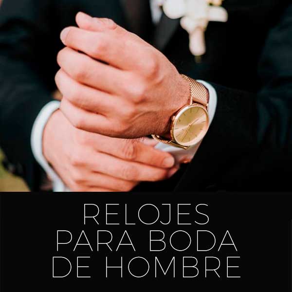 Relojes para boda hombre