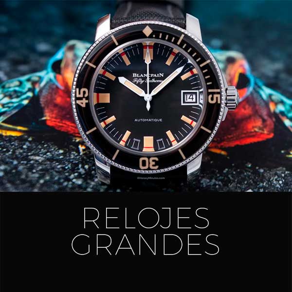 Relojes grandes