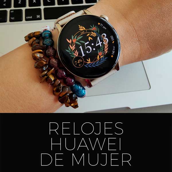 Relojes Huawei mujer