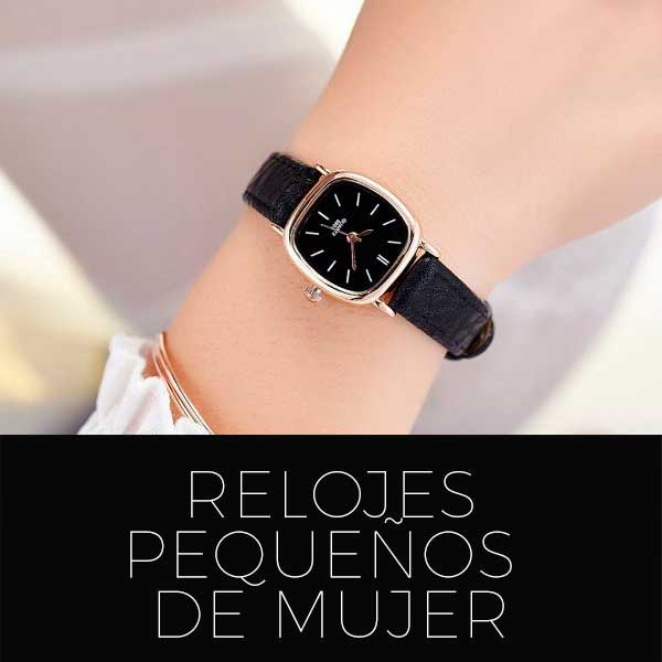 Relojes pequeños mujer