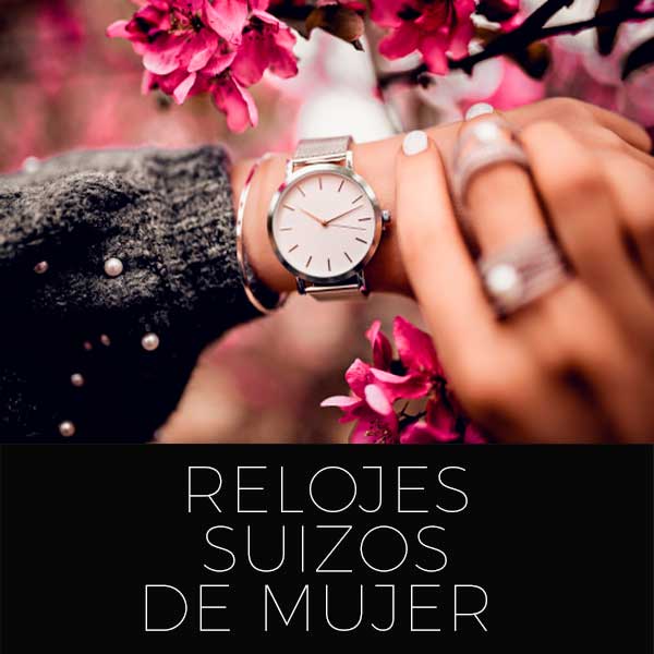 Relojes suizos mujer